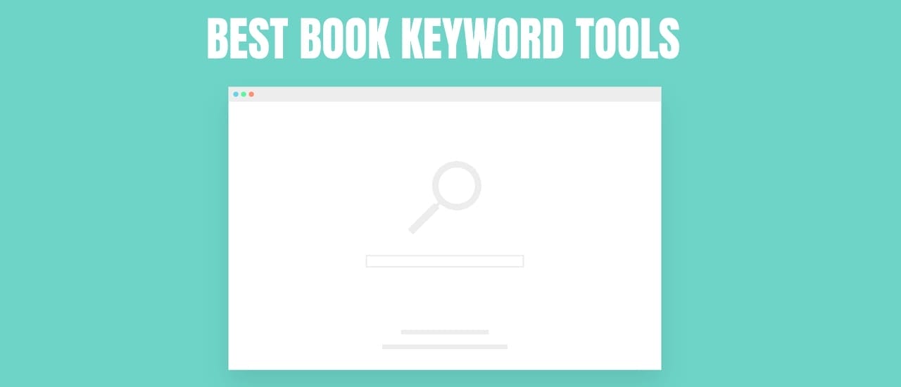 Software for Authors: Best Free KDP Keyword Research Tools