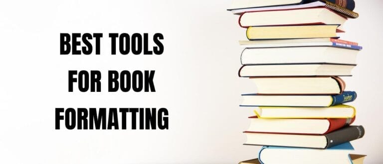 Software for Authors Best Free Book Formatting Tools