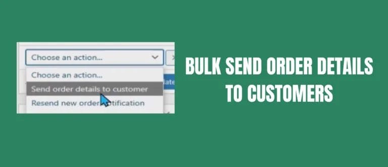 Bulk Send Order Details to Customers