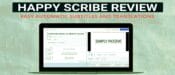 Happy Scribe Review